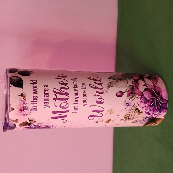 20 Oz. Stainless Steel "To The World You Are A Mother ..." Tumbler - Picture 6 of 7